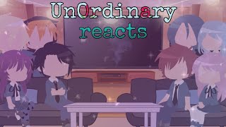 UnOrdinary reacts to quotConversations between the characters of UnOrdinaryquot ☆part 3☆ [upl. by Niar]