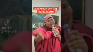 Aina Abdul  Cover Lagu Fauziah Latiff [upl. by Appleby]