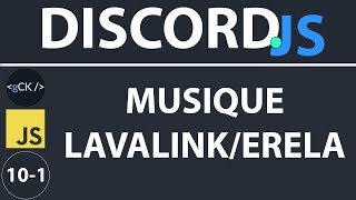 45 Début du module de musique lavalinkerela  Discordjs pour débutants v12 en 2020 [upl. by Angel]