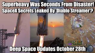 SpaceX Secrets Leaked By Diablo Player  Deep Space Updates October 28th [upl. by Conant]