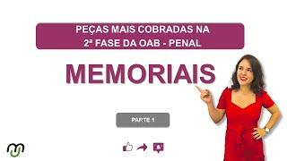 MEMORIAIS  PARTE 01  PEÇAS MAIS COBRADAS NO EXAME DA OAB – 2ª FASE PENAL [upl. by Shull]