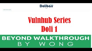 Cyber Security  Ethical Hacking  Pentesting Lab  Vulnhub  Walkthrough  Doli 1 [upl. by Ani651]