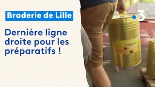 Braderie de Lille 2023  dernière ligne droite pour les préparatifs [upl. by Nallij]