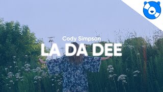 Cody Simpson  La Da Dee Lyrics [upl. by Akir]