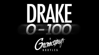 Drake  0 to 100 OFFICIAL Grandtheft TRAP REMIX [upl. by Kerby]