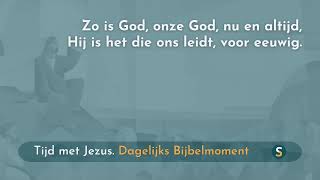 Tijd met Jezus  23 juli 2024  Psalm 4815 [upl. by Far]