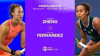 Zheng Qinwen vs Leylah Fernandez  2024 Wuhan Round of 16  WTA Match Highlights [upl. by Aerdnaid]