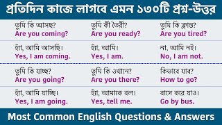 130 Spoken English Questions and Answer  Bengali meaning  Most Common English Questions amp Answers [upl. by Hance]