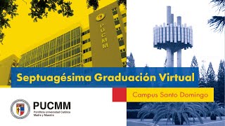 Septuagésima Graduación Virtual  CSD [upl. by Devan153]