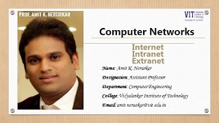 3 Internet Intranet and Extranet by Prof Amit K Nerurkar AKN [upl. by Nakada446]