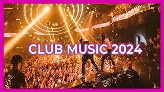 CLUB MUSIC MIX 2024 🔥  The best remixes of popular songs [upl. by Nnyliak206]