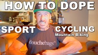 STATE OF DOPING IN CYCLING amp MOUNTAIN BIKING  How to cheat in mtb race  CG VLOG 49 [upl. by Ettennaej158]