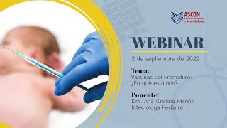 Webinar Ascon Cundinamarca  Vacunas del prematuro En que estamos” [upl. by Nahsor]