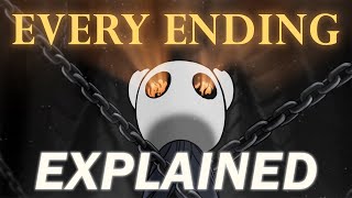 The Lore of Every Ending in Hollow Knight Explained [upl. by Ontina625]