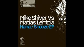 Mike Shiver feat Matias Lehtola  Nana Original Mixwmv [upl. by Peale]