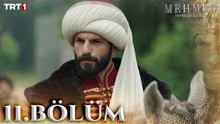 Mehmed Fetihler Sultanı 11 Bölüm trt1 [upl. by Yrehc571]