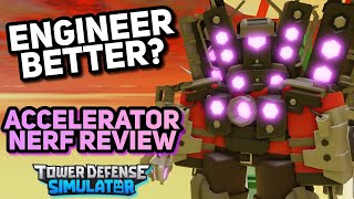 ACCELERATOR NERF REVIEW  GOLD MINI amp ENGINEER BETTER  Tower Defense Simulator [upl. by Evalyn]