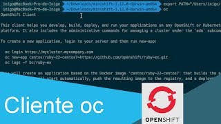 OpenShift Cliente oc en Español 🆓 11 [upl. by Davies]