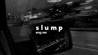 🎧 slump english version by stray kids but its raining outside [upl. by Nalehp]