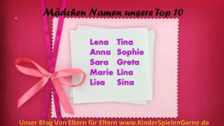 Baby Kinder Namen Meine Top 10 für Mädchen [upl. by Erehc]