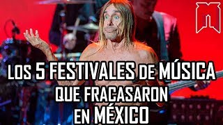 Los 5 festivales de MÚSICA que FRACASAR0N en México [upl. by Jemmie539]