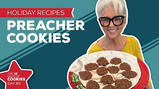 Holiday Cooking amp Baking Recipes Preacher Cookies Recipe  5th Day of Cookies  No Bake Cookies [upl. by Demmahum]