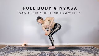 Strength  Stretch Vinyasa • 40Minute Full Body Vinyasa Flow for Strength Flexibility amp Mobility [upl. by Lasky502]