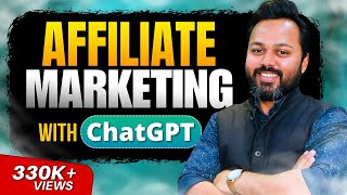 ChatGPT  Affiliate Marketing  पैसा ही पैसा  Affiliate Marketing for Beginners [upl. by Adnohr]