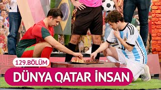 Dünya Qatar İnsan 129Bölüm  Çok Güzel Hareketler 2 [upl. by Alain]