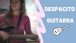 Despacito  Luis Fonsi ft Daddy Yankee 🎸acordes guitarra Sarai [upl. by Onig]