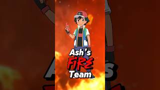 Ash Ketchum’s ALL FIRE TYPE TEAM [upl. by Nageek]