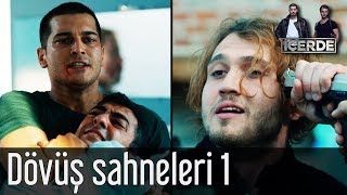 İçerde  Dövüş Sahneleri 1 [upl. by Kassity756]