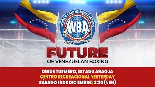 Future of Venezuelan Boxing December 16 2023 [upl. by Baseler]