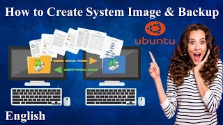 Ubuntu System Image Backup amp Restore New Method 2023 [upl. by Fiore859]