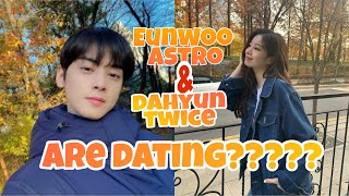 EUNWOO AND DAHYUN TWICE ARE DATING NEXT COUPLE OF DISPATCH EVIDENCES CAN BE REAL [upl. by Enyahs840]