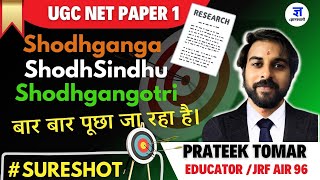 🔥UGC NET PAPER 1  SHODHGANGA SHODHSINDHU amp SHODHGANGOTRI  Prateek Tomar Sir  Gyansthali Classes [upl. by Euqinimod]