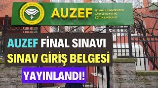 AUZEF Güz Dönemi Final Sınavı Sınav Giriş Belgesi YAYINLANDI Sınav Giriş Belgesi Nasıl Alınır [upl. by Judd306]