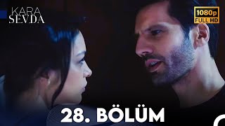 Kara Sevda 28 Bölüm FULL HD [upl. by Labors]