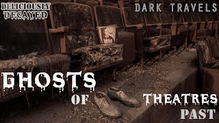 Ghosts of Theaters Past  Paramount  Victory Theatre  Western Mass  Dark Travels Episode 12 [upl. by Cleave]