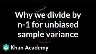 Review and intuition why we divide by n1 for the unbiased sample  Khan Academy [upl. by Bettzel]