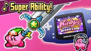 ♪ Super Ability GBA REMIX Kirbys Return to Dreamland [upl. by Caryn]