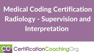 Medical Coding Radiology Supervision and Interpretation [upl. by Yahiya]