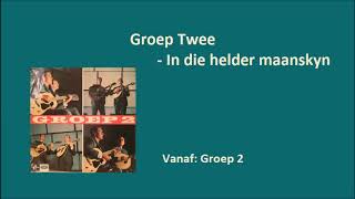 Groep Twee  In die helder maanskyn [upl. by Jenilee]