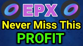 Ellipsis Never Miss This Profit  EPX Coin Price Prediction  EPX News Today [upl. by Nalon]