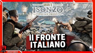 ISONZO ► WW1 sul Fronte Italiano  Gameplay ed Impressioni [upl. by Katlaps]