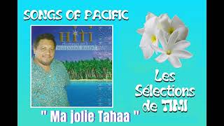 Ma jolie Tahaa  TIHI TAHUA [upl. by Annatsirhc]