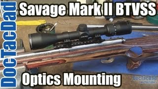 Savage Mark II BTVSS 22lr  Installing Optics [upl. by Enad]