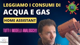 Come leggere i contatori acqua e gas con intelligenza artificiale e MQTT  Tutorial Home Assistant [upl. by Zondra]