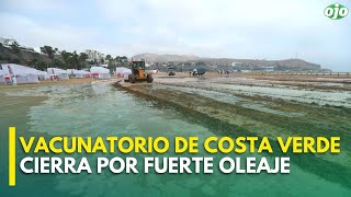 COVID19 Vacunatorios de Agua Dulce y de la Costa Verde cierran temporalmente por fuerte oleaje [upl. by Niarda836]