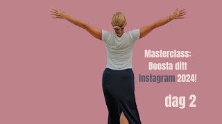 Instagram masterclass  dag 2 [upl. by Allekim]